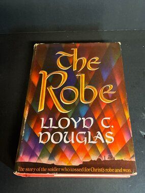 The Robe by Lloyd C. Douglas (1943 Hardcover) Book Club Edition Vintage